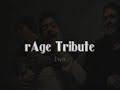 200th rAge Tribute Video 200th rAge Tribute Video