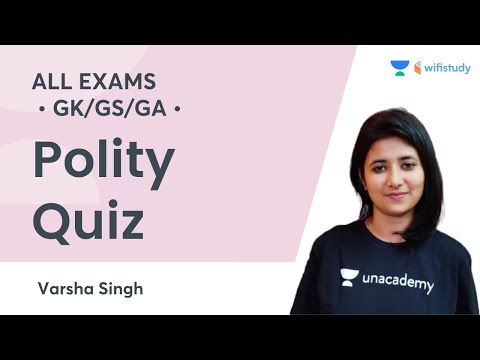 Polity Quiz | GK/GS/GA | All Exams | wifistudy | Varsha Singh
