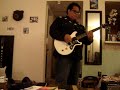 up yer heart. one of my all-time favorite songs. playing les paul nashville junior.