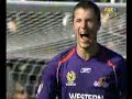 glory v victory - goals - dec 2nd 2007 glory v victory - goals - dec 2nd 2007