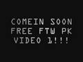 PK video 1 free ftw preview