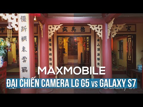 ĐẠI CHIẾN CAMERA - Galaxy S7 và LG G5: Cam "to" cũng phải lo "chết đói"