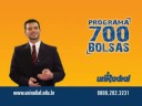 Campanha 700 Bolsas UniRadial