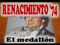 Renacimiento 74 - El medallon