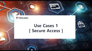 Use Cases 1. Secure Access_EN 썸네일
