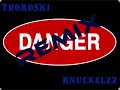 Thoroski Ft Knuckelzz - Danger Remix