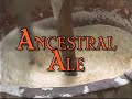 Ancestral Ale: Brewing In Colonial America