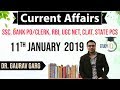 January 2019 Current Affairs in English 11 January 2019 - SSC CGL,CHSL,IBPS PO,RBI,State PCS,SBI