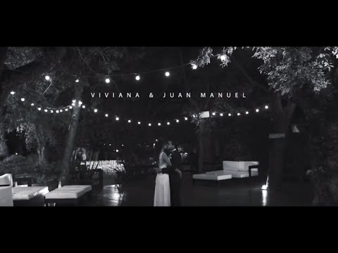 BODAS // HIGHLIGHTS // VIVIANA & JUAN MANUEL