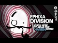Division - Ephixa (Dubstep)