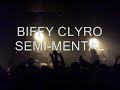 Biffy clyro - Semi Mental @ rock city kerrang tour