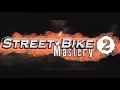 Street Bike Mastery 2 Theatrical Trailer