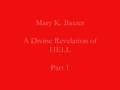 Mary K Baxter Divine Revelation of Hell P1