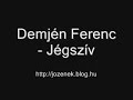 Demjén Ferenc - Jégszív