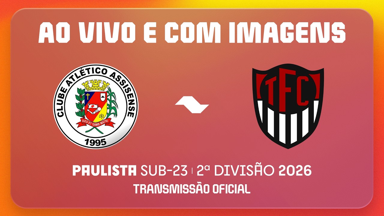 JOGO COMPLETO: ASSISENSE X TUPÃ | RODADA 2 | PAULISTA SUB23 2ª DIVISÃO 2026