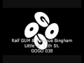 Ralf GUM and Monique Bingham Little W.12th St. (Ralf GUM DeeperDub)