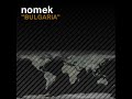 Nomek - Bulgaria