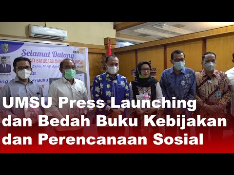 UMSU Press Launching dan Bedah Buku Kebijakan dan Perencanaan Sosial