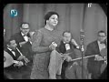 oum khaltoum enta oumri integral en video lors d\