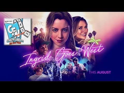 Ingrid Goes West Movie Review w/ Jessica Michelle Singleton - Comedy Film Nerds EP 382