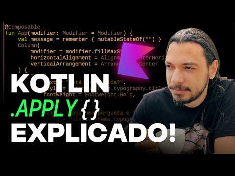 Fundamentos do Kotlin: O que é Apply?
