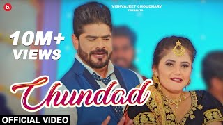 Chundad - Vishvajeet Choudhary  Anjali Raghav   (O