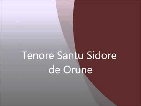 Tenore Santu Sidore de Orune (boche longa-boche e notte- ballu seriu)