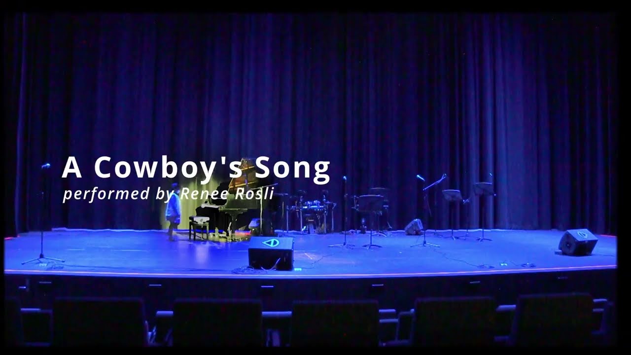 Session 2 Act 03 - Renee Rosli | A Cowboy's Song