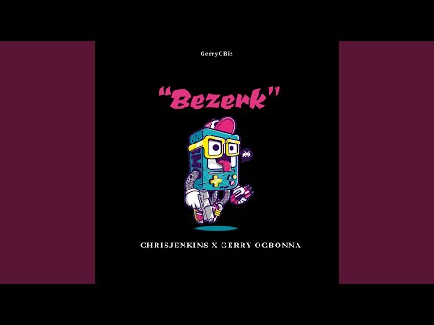 Bezerk (feat. Chrisjenkins) Bezerk (feat. Chrisjenkins)