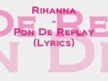 Rihanna Pon De Replay