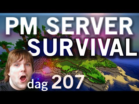 PM Server Survival - S3 - Dag 207