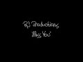 RJ Productions Exclusive- 'Miss You'