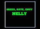Greed Hate Envy - Nelly Furtado