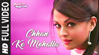 Chhan Ke Mohalla Full Song - Action Replayy