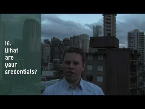 16. What are your credentials? 16. What are your credentials?