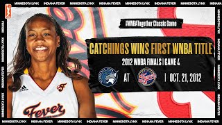 2012 WNBA Finals Game 4: Tamika Catchings goes off for 25 PTS and 8 AST | #WNBATogether #20HoopClass by WNBA