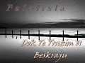 Fatalista - Dok Te Trazim U Beskraju