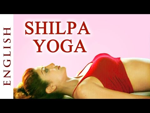 Shilpa Yoga (English) â–ºFor Complete Fitness for Mind, Body and Soul - Shilpa Shetty