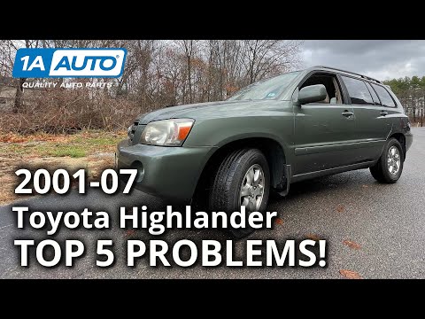 top 5 problems toyota highlander suv 1st generation 2001 07