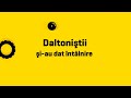 Daltonisti iesiti la plimbare…