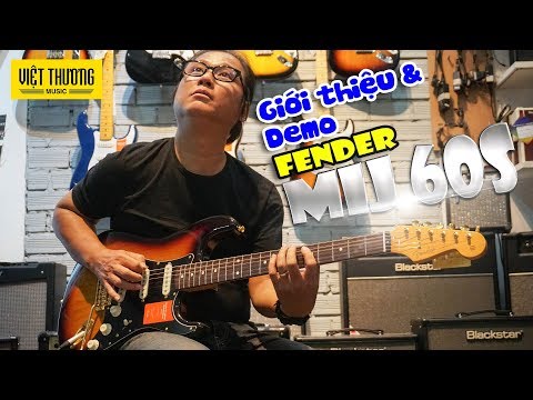 Giới thiệu và demo tiếng đàn guitar Fender MIJ 60S