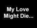 A Jonas Brothers Story: My love might die... Chapter 2