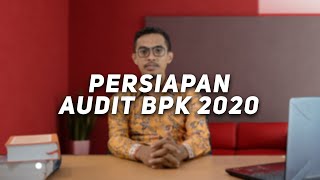 Persiapan Audit BPK 2020