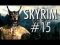 JayEx Plays SKYRIM - #15 - Let's Enchant Some SHIZZ!!!