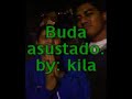 buda otra vez!!