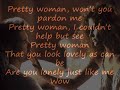 pretty woman..