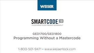 Weiser SmartCode 10: Programming Without a Mastercode
