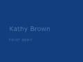 Just House - Kathy Brown - Never Again