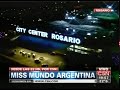 C5N - SOCIEDAD: MISS MUNDO ARGENTINA EN ROSARIO (PARTE 2)