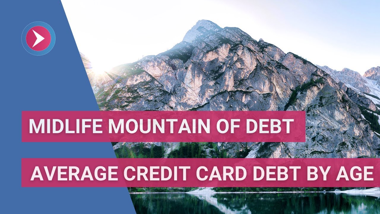 What Is the Average Credit Card Debt in the US by Age
